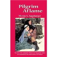 Pilgrim Aflame