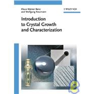 Introduction to Crystal Growth and Characterization