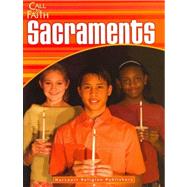 Call to Faith - the Sacraments