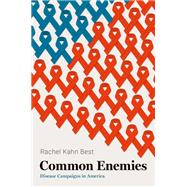 Common Enemies Disease Campaigns in America