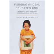 Forging the Ideal Educated Girl