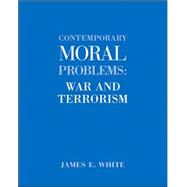 Contemporary Moral Problems War and Terrorism