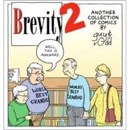 Brevity 2 Another Collection of Comics by Guy and Rodd