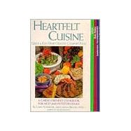 Heartfelt Cuisine: Quick & Easy Heart Healthy Comfort Food