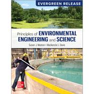 Principles of Environmental Engineering & Science: 2024 Release [Rental Edition]