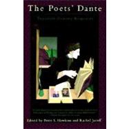 The Poets' Dante Twentieth-Century Responses