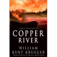 Copper River; A Cork O'Connor Mystery