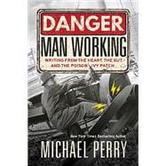 Danger Man Working