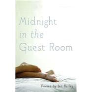 Midnight in the Guest Room