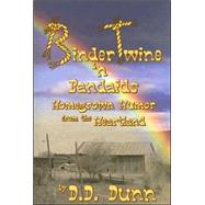 Binder Twine 'n Bandaids : Homegrown Humor from the Heartland