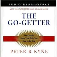 The Go-Getter A Story That Tells You How To Be One