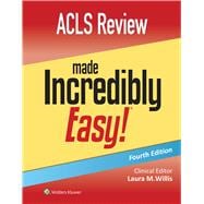 ACLS Review Made Incredibly Easy