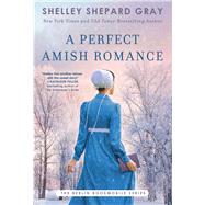 A Perfect Amish Romance
