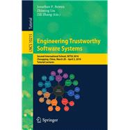 Engineering Trustworthy Software Systems