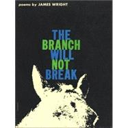 The Branch Will Not Break