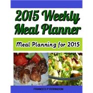 Weekly Meal Planner 2015