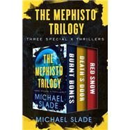 The Mephisto Trilogy