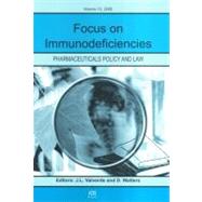 Focus on Immunodeficiencies: Pharmaceuticals Policy and Law