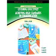 Listening Effectively Achieving High Standards in Communication (NetEffect Series)