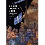 Building the Devil's Empire