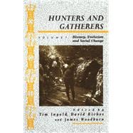 Hunters and Gatherers (Vol I)