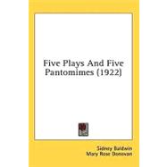Five Plays And Five Pantomimes