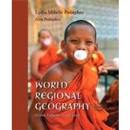 World Regional Geography : Global Patterns, Local Lives
