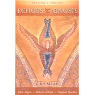 Echoes From The Gnosis