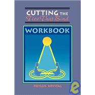 Cutting the Ties That Bind Workbook