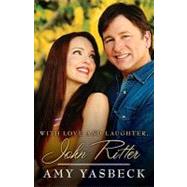 With Love and Laughter, John Ritter