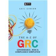 A-Z of GRC: Governance, Risk and Compliance Simplified