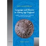 Language and History in Viking Age England