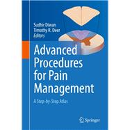 Advanced Procedures for Pain Management