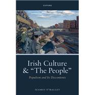 Irish Culture and “The People” Populism and its Discontents