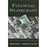 Financial Statecraft : The Role of Financial Markets in American Foreign Policy