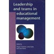 Leadership and Teams in Educational Management
