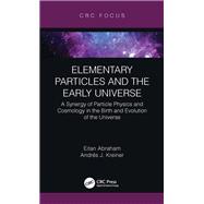Elementary Particles and the Early Universe