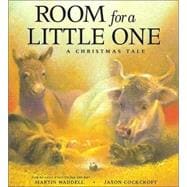 Room for a Little One A Christmas Tale