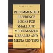 Recommended Reference Books for Small and Medium-sized Libraries and Media Centers 2009