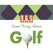 365 Great Things About Golf
