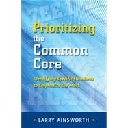 Prioritizing the Common Core