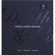 Death & Co Welcome Home [A Cocktail Recipe Book]