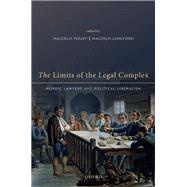 The Limits of the Legal Complex Nordic Lawyers and Political Liberalism