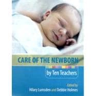 Care of the Newborn by Ten Teachers