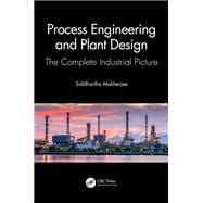 Process Engineering and Plant Design book cover, ISBN 9780367248413