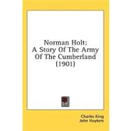 Norman Holt : A Story of the Army of the Cumberland (1901)