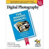 Digital Photography : The Missing Manual