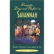Romantic Days and Nights® in Savannah, 2nd; Romantic Diversions in and around the City