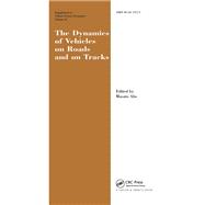 The Dynamics of Vehicles on Roads and on Tracks Supplement to Vehicle System Dynamics