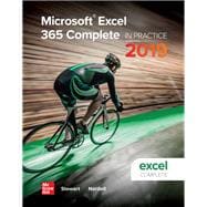 Microsoft Excel 365 Complete: In Practice, 2019 Edition